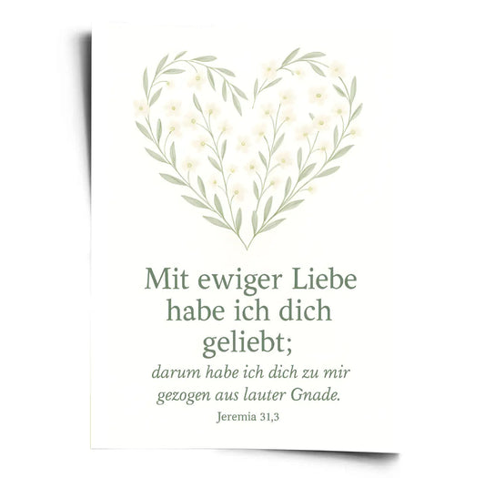 Poster Jeremia 31,3 - Mit ewiger Liebe WORLD OF POSTER